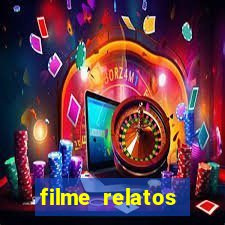 filme relatos selvagens completo dublado